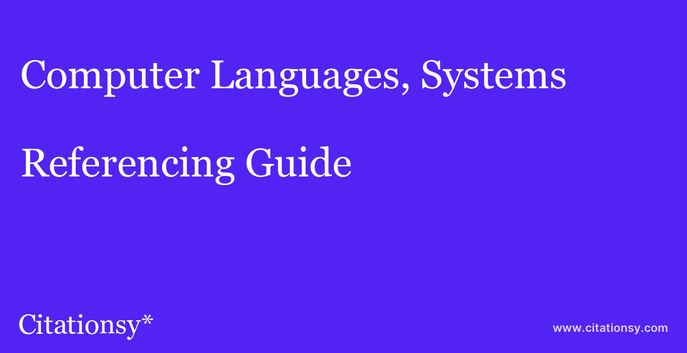 cite Computer Languages, Systems & Structures  — Referencing Guide